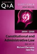 Constitutional and Administrative Law Q & A Questions & Answers 2004-2005