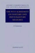 The WTO Agreement on Sanitary and Phytosanitary Measures: A Commentary