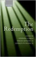 The Redemption: An Interdisciplinary Symposium on Christ as Redeemer