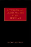 International Crimes and the Ad Hoc Tribunals