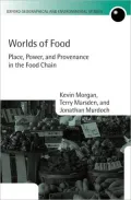 Worlds of Food : Place, Power, and Provenance in the Food Chain