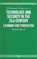 Technology and Security in the 21st Century: A Demand-side Perspective