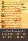 The Oxford Handbook of English Literature and Theology