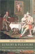 Luxury and pleasure in eighteenth-century Britain