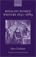 Royalist Women Writers, 1650-1689