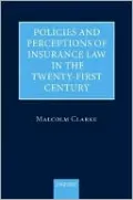 Policies and Perceptions of Insurance Law in the Twenty-First Century