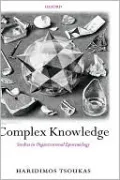 Complex Knowledge: Studies in Organizational Epistemology