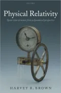 Physical Relativity: Space-Time Structure from a Dynamical Perspective