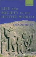 Life and Society in the Hittite World