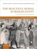 Beautiful Burial In Roman Egypt Art, Identity, And Funerary Religion