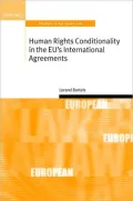 Human Rights Conditionality in the EU's International Agreements