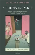 Athens in Paris: Ancient Greece and the Political in Post-War French Thought