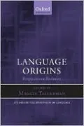 Language Origins: Perspectives on Evolution