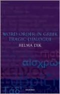 Word Order in Greek Tragic Dialogue