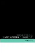Oxford Studies in Early Modern Philosophy, Vol. 2