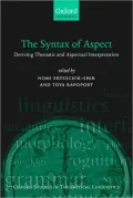 Syntax of Aspect: Deriving Thematic and Aspectual Interpretation