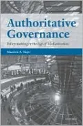 Authoritative Governance: Policy Making in the Age of Mediatization