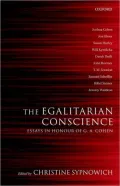 The Egalitarian Conscience: Essays in Honour of G. A. Cohen