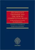 Technology Transfer and the New EU Competition Rules: Intellectual Property Licensing after Modernisation