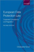 European Data Protection Law: Corporate Regulation and Compliance