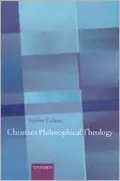 Christian Philosophical Theology
