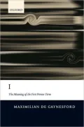 I: The Meaning of the First Person Term