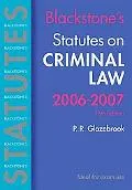 Blackstone's Statutes Criminal Law 2006-2007