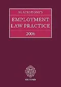 Blackstone's Employment Law Practice 2006