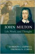 John Milton: Life, Work, and Thought