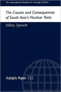 The Causes and Consequences of South Asia's Nuclear Tests