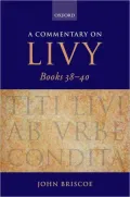 A Commentary on Livy, Books 38-40 by John Briscoe — book cover