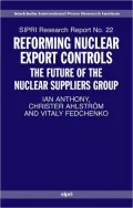 Reforming Nuclear Export Controls: The Future of the Nuclear Suppliers Group