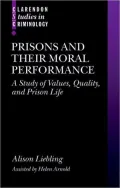 Prisons and Their Moral Performance: A Study of Values, Quality, and Prison Life