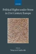 Political Rights Under Stress in 21st Century Europe