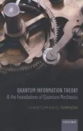 Book cover of Quantum Information Theory and the Foundations of Quantum Mechanics