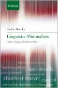 Linguistic Minimalism: Origins, Concepts, Methods, and Aims