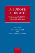 A Europe of Rights: The Impact of the ECHR on National Legal Systems