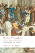 First Philosophers: The Presocratics and Sophists