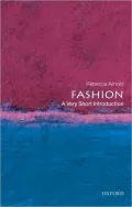Fashion: A Very Short Introduction