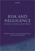 Risk and Negligence in Wills, Estates, and Trusts