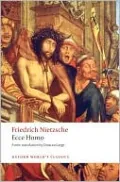 Ecce Homo: How One Becomes What One Is