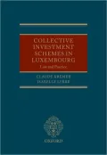 Collective Investment Schemes in Luxembourg: Law and Practice