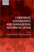Corporate Governance and Managerial Reform in Japan