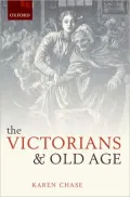 The Victorians and Old Age