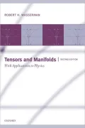 Tensors and Manifolds: With Applications to Physics
