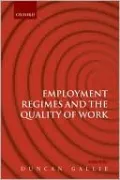 Employment Regimes and the Quality of Work