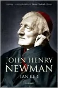 John Henry Newman: A Biography