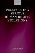 Prosecuting Serious Human Rights Violations