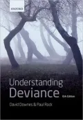 Understanding Deviance: A Guide to the Sociology of Crime and Rule-Breaking