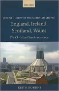 England, Ireland, Scotland, Wales: The Christian Church 1900-2000